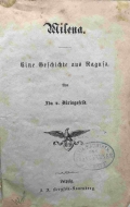 Düringsfeld, Ida v.: Milena. Eine Geschichte aus Ragusa.